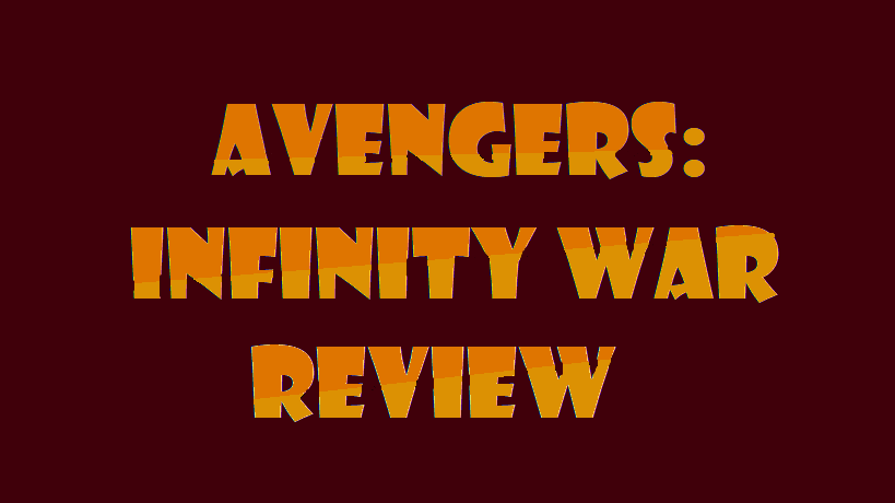 Avengers%3A+Infinity+War+Review