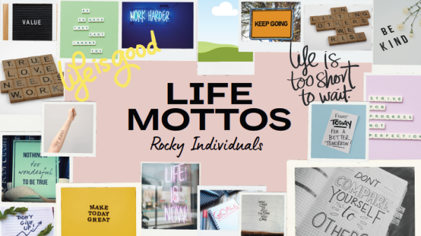 Students and staff share their life mottos. This reporter collected personal sayings that motivated students and staff throughout the school year. 

graphic created on Canva by Alicyn Martinez
